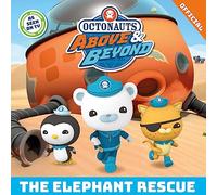 The Elephant Rescue (Octonauts Above & Beyond) – Kids' Book