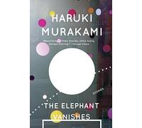 The Elephant Vanishes[ THE ELEPHANT VANISHES ] by Murakami, Haruki (Author ) on Jun-28-1994 Paperback