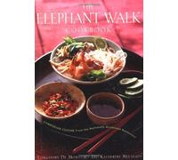 The Elephant Walk Cookbook: Cambodian Cuisine from the Nationally Acclaimed Restaurant