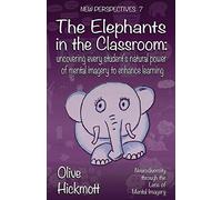 The Elephants In The Classroom: 7 (New Perspectives)