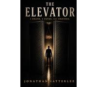 THE ELEVATOR: 1 DEATH, 4 PATHS, 12+ ENDINGS