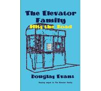 The Elevator Family Hits the Road: 2