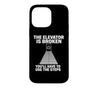 The Elevator Is Broken -Fun Sobriety Anniversary AA NA Sober Case for iPhone 14 Pro Max