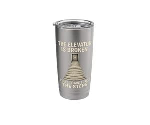 The Elevator is Broken Sober Sobriety Aa Na Stainless Steel Insulated Tumbler