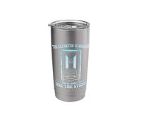 The Elevator is Broken Sobriety Anniversary AA NA Recovery Stainless Steel Insulated Tumbler