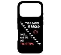 The Elevator Is Broken You'll Have To Use The Steps AA NA Case for iPhone 17 Pro