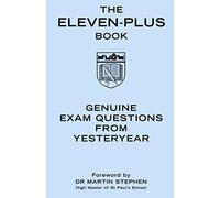 The Eleven-Plus Book: Genuine Exam Questions from Yesteryear (Gift)