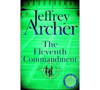 The Eleventh Commandment: The gripping spy thriller from international bestselling author Jeffrey Archer
