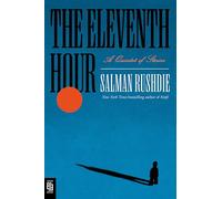 The eleventh hour: a quintet of stories