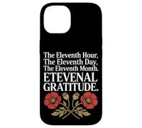 The Eleventh Hour The Eleventh Day Veterans Day Case for iPhone 14