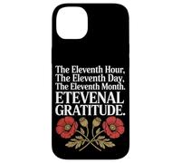 The Eleventh Hour The Eleventh Day Veterans Day Case for iPhone 14 Plus
