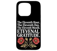 The Eleventh Hour The Eleventh Day Veterans Day Case for iPhone 15 Pro