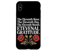 The Eleventh Hour The Eleventh Day Veterans Day Case for iPhone XS Max