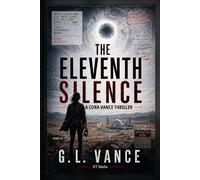 The Eleventh Silence: A Kora Vance Novel Series (A Cora Vance Thriller)