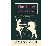 The Elf and the Little Unicorn: Why authors should never work with elves or unicorns
