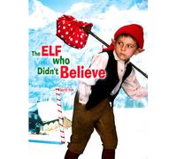 The Elf Who Didn't Believe