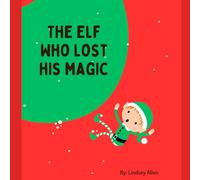 The Elf Who Lost His Magic