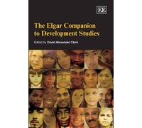 The Elgar Companion to Development Studies (Elgar Original Reference)