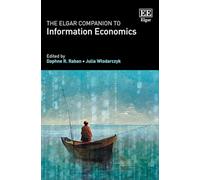 The Elgar Companion to Information Economics