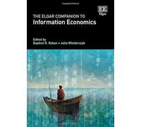 The Elgar Companion to Information Economics