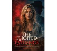 The Elicited Evidence: Collector's Edition: 2 (Dr. Brian Jaims Detective Novel)