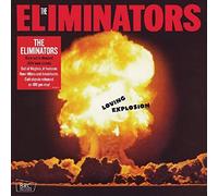 The Eliminators - Loving Explosion [VINYL]