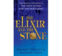 The Elixir And The Stone: The Tradition of Magic and Alchemy
