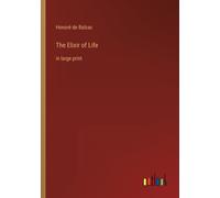 The Elixir of Life : in large print