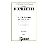 The Elixir of Love (L'Elisir D'Amore)
