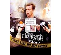 The Elizabeth Smart Story