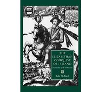 The Elizabethan Conquest of Ireland: The 1590s Crisis