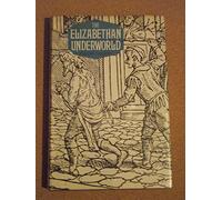 The Elizabethan Underworld