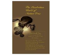 The Elizabethan World of Nathan Fox: Fact Book 2