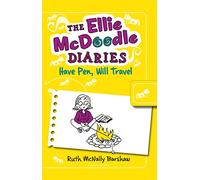 The Ellie McDoodle Diaries 2: Have Pen, Will Travel