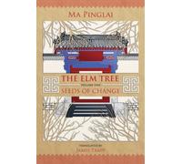 The Elm Tree (Volume 1) : Seeds of Change