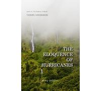 The Eloquence of Hurricanes: A poetry collection on climate change, hope and the darkness of the soul (Island Elements)