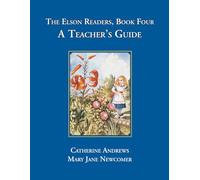 The Elson Readers, Book Four, A Teacher's Guide