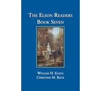 The Elson Readers Book Seven