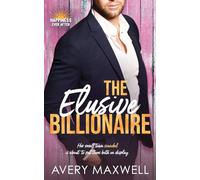 The Elusive Billionaire (Happiness Ever After)