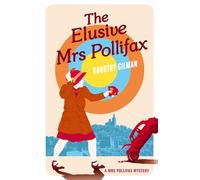 The Elusive Mrs Pollifax: 3 (A Mrs Pollifax Mystery)