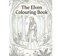 The Elven Colouring Book