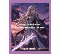 The Elven Princess and the Starlight Crown