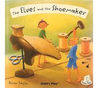 The Elves and the Shoemaker (Flip-Up Fairy Tales)