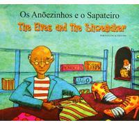 The Elves and the Shoemaker in Portuguese and English (Folk Tales)