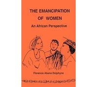 The Emancipation of Women: An African Perspective