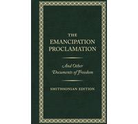 The Emancipation Proclamation - Smithsonian Edition