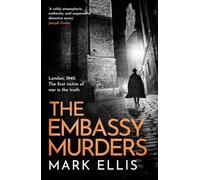 The Embassy Murders: A gripping wartime thriller (The DCI Frank Merlin Series)