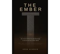 The Ember: A Story of the First Builders (The Ember Trilogy)
