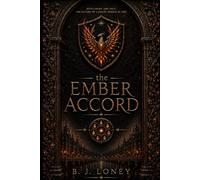 The Ember Accord (The Old Accord)