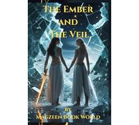 The Ember and The Veil